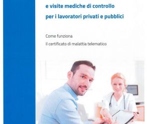 Inps: certificazione di malattia e visite mediche di controllo per i lavoratori privati e pubblici