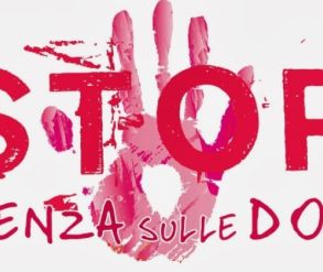 PREOCCUPAZIONE ED INDIGNAZIONE PER CRESCENTI EPISODI DI VIOLENZA SULLE DONNE 